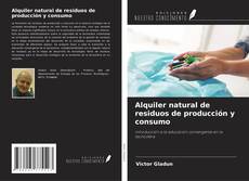 Buchcover von Alquiler natural de residuos de producción y consumo