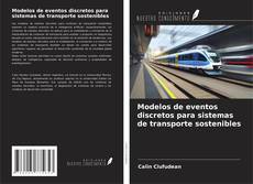 Buchcover von Modelos de eventos discretos para sistemas de transporte sostenibles