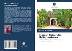 Museen Akteur des Kulturtourismus kitap kapağı