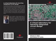 Buchcover von A virtual laboratory for teaching integrated circuit design