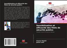 Capa do livro de Sensibilisation et efficacité des filets de sécurité publics 