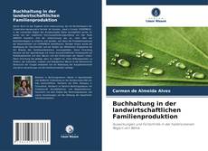 Copertina di Buchhaltung in der landwirtschaftlichen Familienproduktion