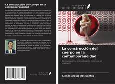 Portada del libro de La construcción del cuerpo en la contemporaneidad