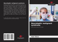Bookcover of Neuroleptic malignant syndrome