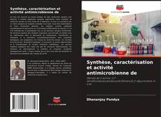 Synthèse, caractérisation et activité antimicrobienne de kitap kapağı