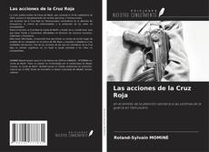 Portada del libro de Las acciones de la Cruz Roja