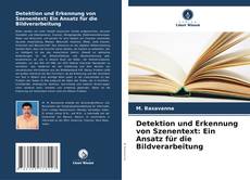 Copertina di Detektion und Erkennung von Szenentext: Ein Ansatz für die Bildverarbeitung