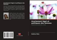 Avortement légal et politiques des femmes kitap kapağı