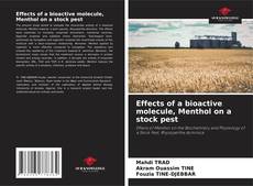 Buchcover von Effects of a bioactive molecule, Menthol on a stock pest
