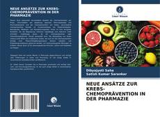 NEUE ANSÄTZE ZUR KREBS-CHEMOPRÄVENTION IN DER PHARMAZIE kitap kapağı