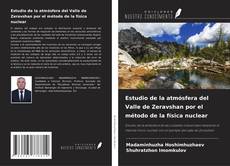 Buchcover von Estudio de la atmósfera del Valle de Zeravshan por el método de la física nuclear