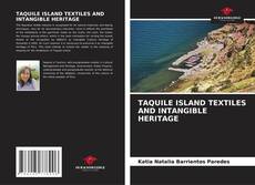 Borítókép a  TAQUILE ISLAND TEXTILES AND INTANGIBLE HERITAGE - hoz