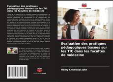 Buchcover von Évaluation des pratiques pédagogiques basées sur les TIC dans les facultés de médecine