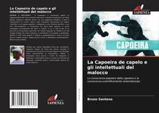 Capa do livro de La Capoeira de capelo e gli intellettuali del malocco 