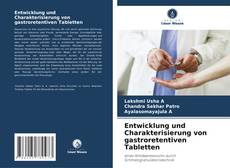 Couverture de Entwicklung und Charakterisierung von gastroretentiven Tabletten