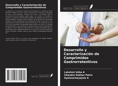 Couverture de Desarrollo y Caracterización de Comprimidos Gastrorretentivos