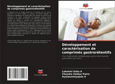 Capa do livro de Développement et caractérisation de comprimés gastrorétentifs 