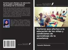 Buchcover von Factores que afectan a la educación de las niñas y condiciones de aprendizaje de la enseñanza