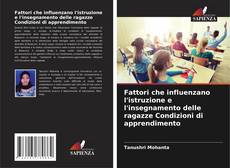 Couverture de Fattori che influenzano l'istruzione e l'insegnamento delle ragazze Condizioni di apprendimento