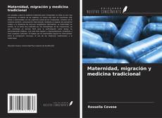 Portada del libro de Maternidad, migración y medicina tradicional