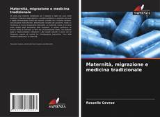 Capa do livro de Maternità, migrazione e medicina tradizionale 