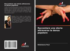 Capa do livro de Raccontare una storia attraverso la danza popolare 