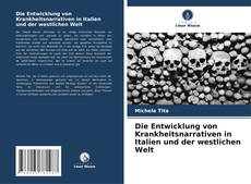 Die Entwicklung von Krankheitsnarrativen in Italien und der westlichen Welt kitap kapağı