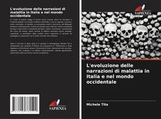 Capa do livro de L'evoluzione delle narrazioni di malattia in Italia e nel mondo occidentale 