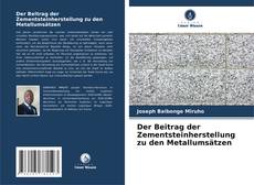 Der Beitrag der Zementsteinherstellung zu den Metallumsätzen kitap kapağı