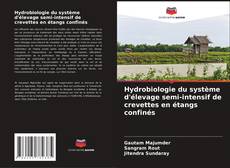 Copertina di Hydrobiologie du système d'élevage semi-intensif de crevettes en étangs confinés