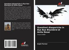 Capa do livro de Questioni diasporiche in Bye Bye Blackbird di Anita Desai 