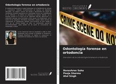 Portada del libro de Odontología forense en ortodoncia