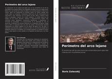 Perímetro del arco lejano kitap kapağı