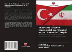 Buchcover von Impact de l'accord commercial préférentiel entre l'Iran et la Turquie