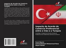 Capa do livro de Impacto do Acordo de Comércio Preferencial entre o Irão e a Turquia 