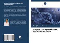 Jüngste Errungenschaften der Biotechnologie kitap kapağı