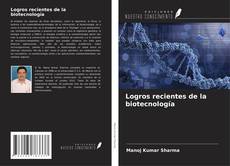 Обложка Logros recientes de la biotecnología