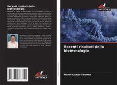 Recenti risultati della biotecnologia的封面