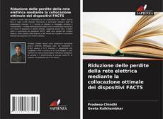 Borítókép a  Riduzione delle perdite della rete elettrica mediante la collocazione ottimale dei dispositivi FACTS - hoz