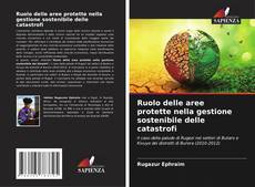 Couverture de Ruolo delle aree protette nella gestione sostenibile delle catastrofi