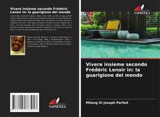 Capa do livro de Vivere insieme secondo Frédéric Lenoir in: la guarigione del mondo 