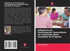 Обложка Influência da Participação Comunitária na Conclusão Bem-Sucedida do Projecto