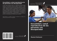 Capa do livro de Sexualidad y salud reproductiva de las personas con discapacidad 