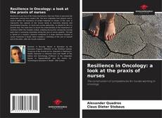 Capa do livro de Resilience in Oncology: a look at the praxis of nurses 