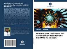Bookcover of Diodenlaser - wirksam bei chronischer Parodontitis bei DM2-Patienten?