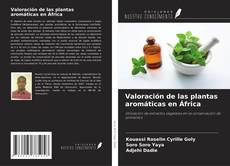 Buchcover von Valoración de las plantas aromáticas en África
