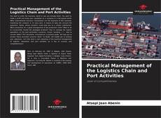 Buchcover von Practical Management of the Logistics Chain and Port Activities