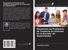 Buchcover von Resolución de Problemas de Conducta de Alumnos en la Escuela: An Experimental