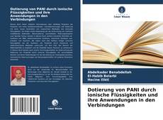 Dotierung von PANI durch ionische Flüssigkeiten und ihre Anwendungen in den Verbindungen kitap kapağı