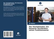 Copertina di Der Viertaktmotor: Ein besseres Verständnis seiner Funktionsweise